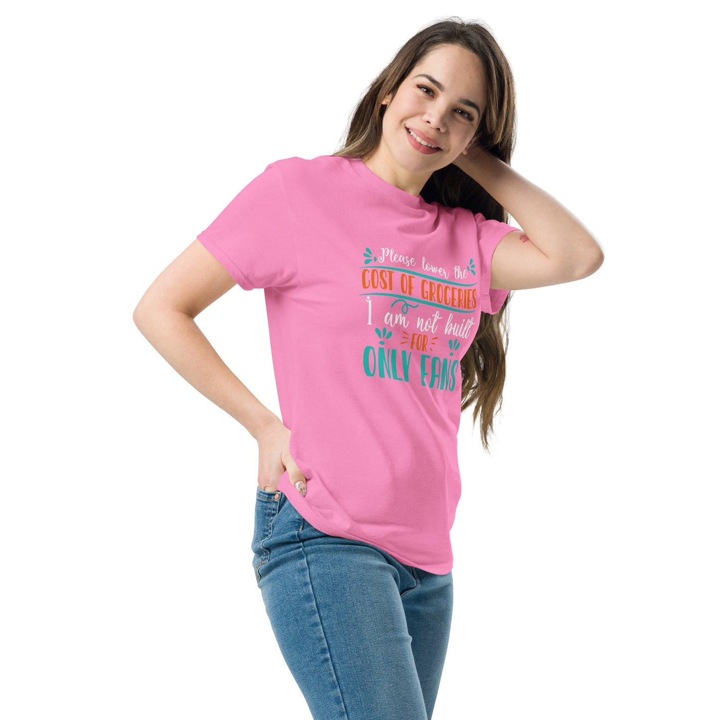 Please Lower The Cost Of Groceries, I'm Not Built For OnlyFans, Funny T-Shirt, Irreverent Shirt, Ironic T Shirt, Sarcastic Tee-Shirt