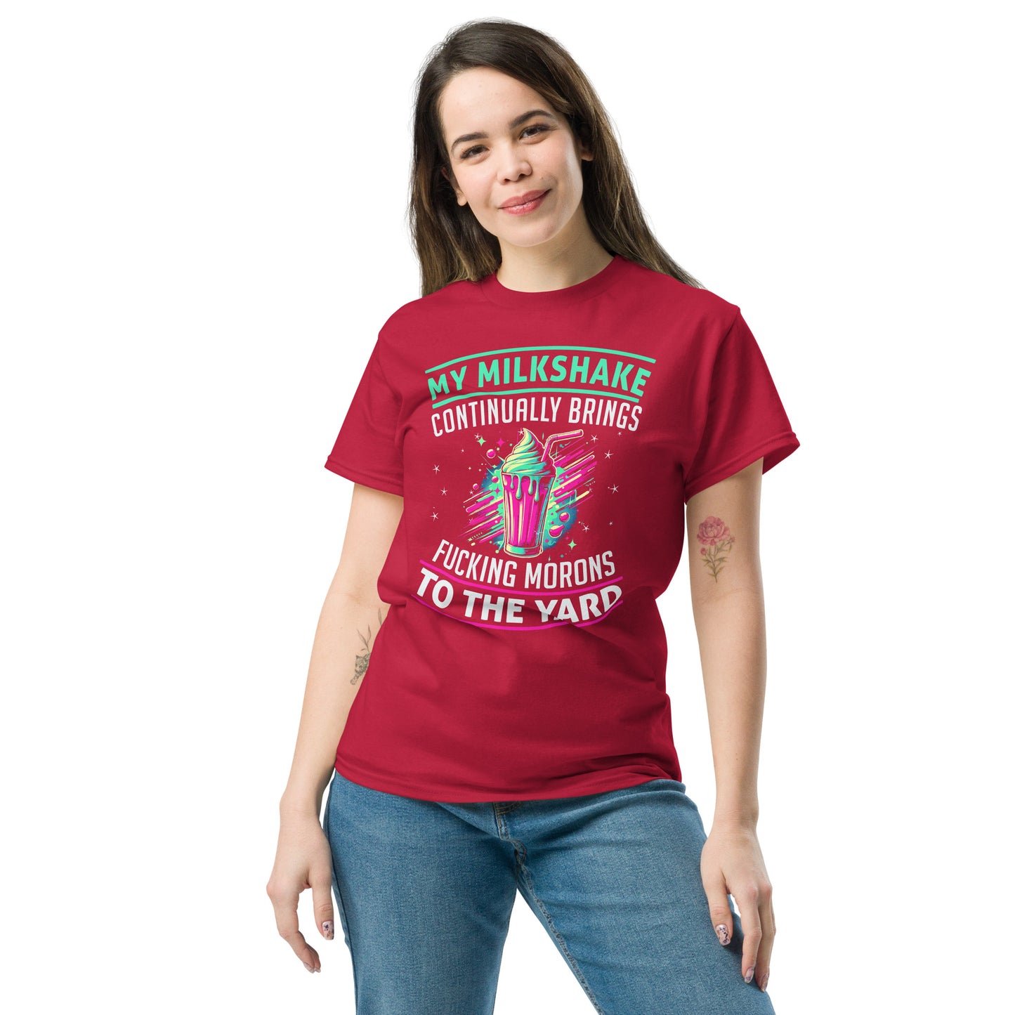 My Milkshake Brings Morons to The Yard, Funny T-Shirt, Irreverent Shirt, Ironic T Shirt, Sarcastic Tee-Shirt, Witty Shirt