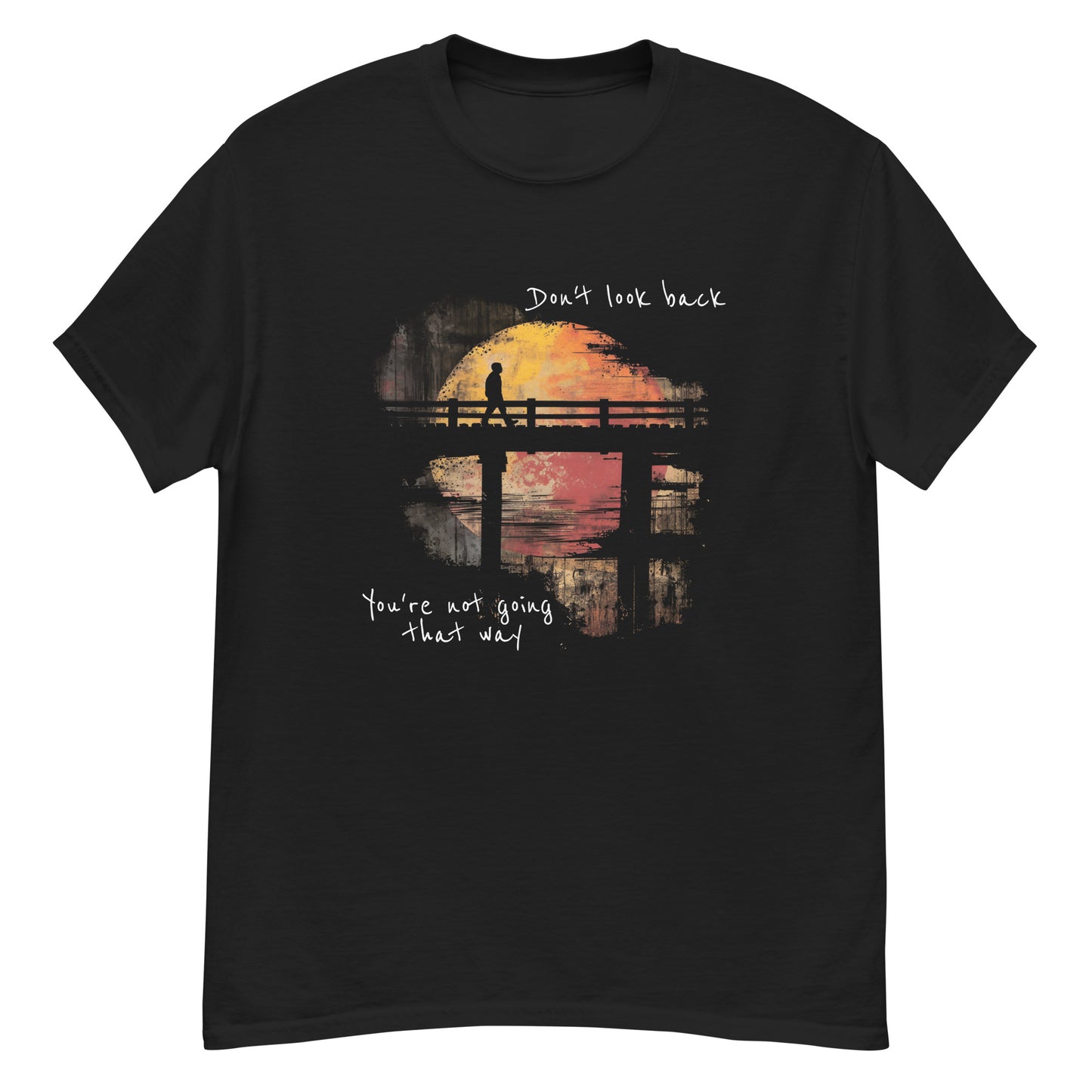 Don't Look Back - Unisex classic tee