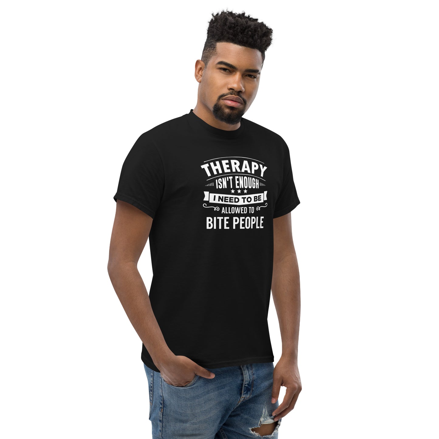 Therapy Isn't Enough - Unisex classic tee