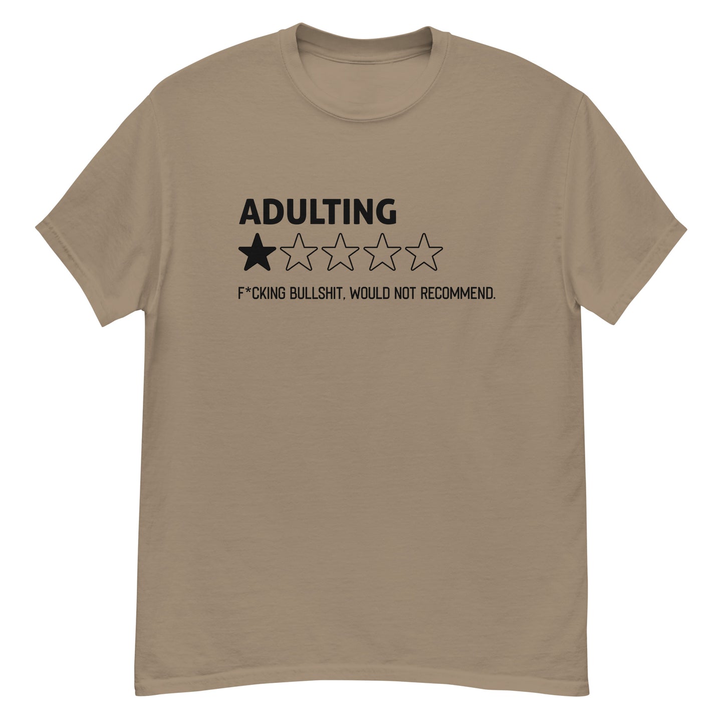 Adulting, Fucking Bullshit, Would Not Recommend - Funny T-Shirt, Irreverent Shirt, Ironic T Shirt, Sarcastic Tee-Shirt, Witty Shirt