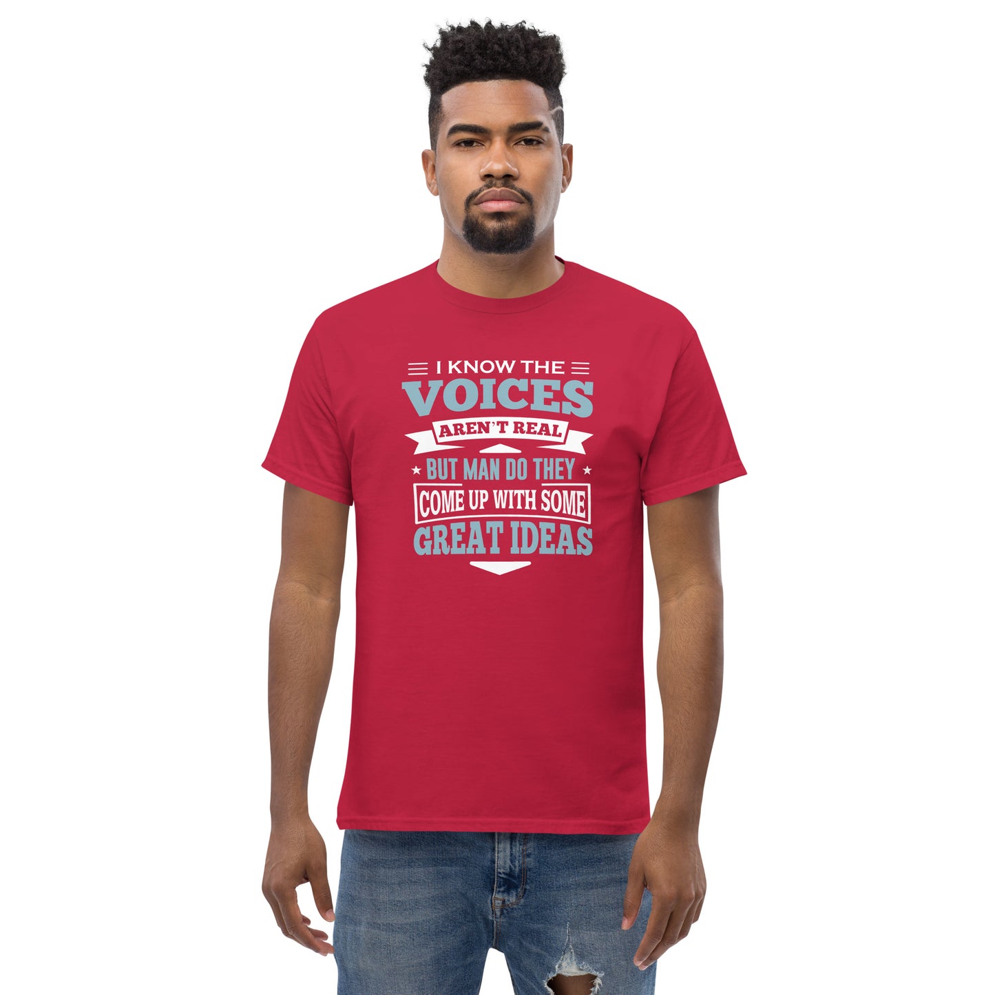 I Know The Voices Aren't Real - Unisex classic tee