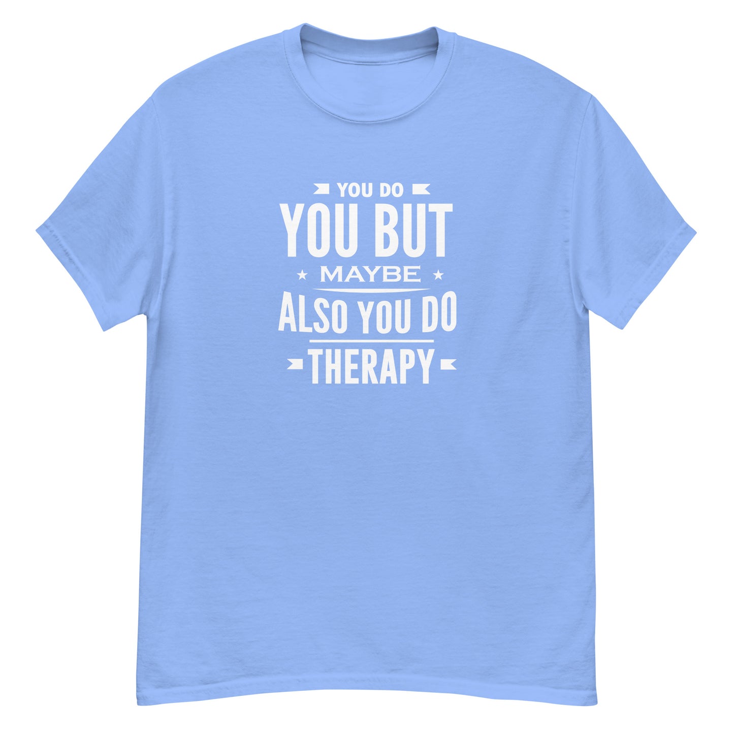 You Do Therapy - Unisex classic tee