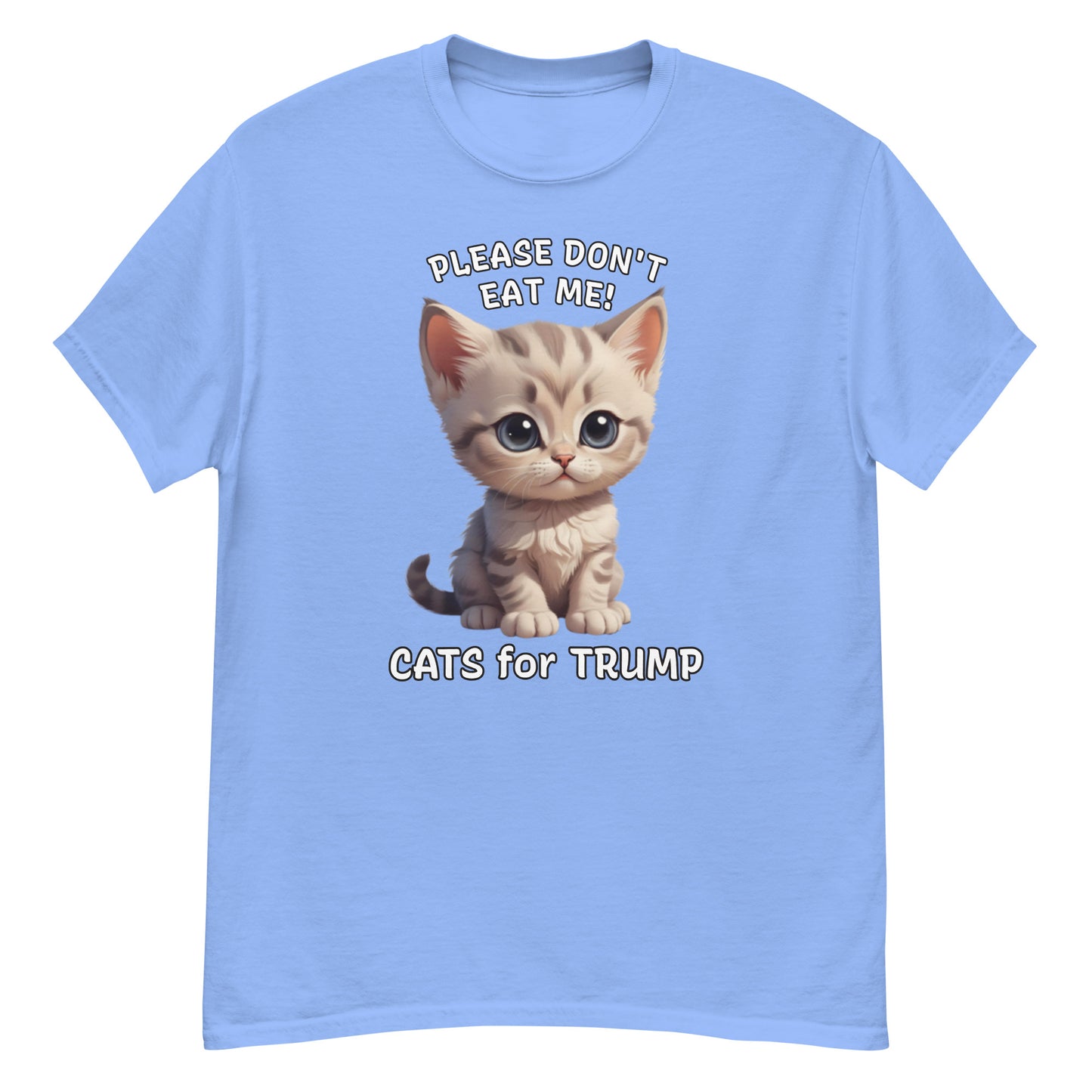 Cats For Trump T-Shirt, They're Eating Cats, Please Don't Eat Me, Cute Cat Tee-shirt, Ironic T Shirt, Sarcastic Shirt, US Election 24