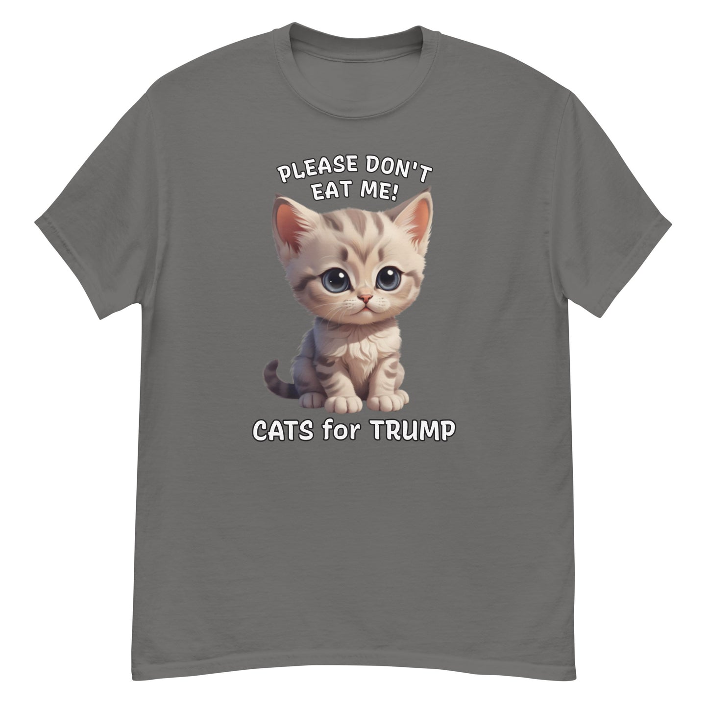 Cats For Trump T-Shirt, They're Eating Cats, Please Don't Eat Me, Cute Cat Tee-shirt, Ironic T Shirt, Sarcastic Shirt, US Election 24