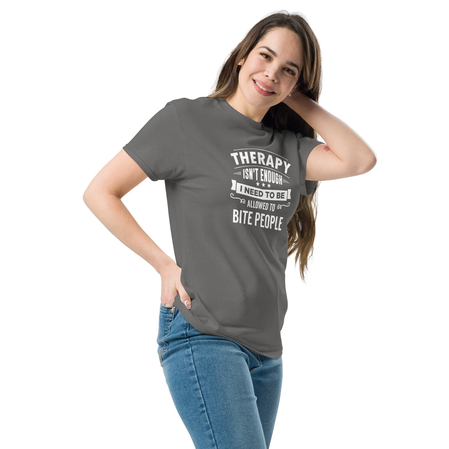 Therapy Isn't Enough - Unisex classic tee