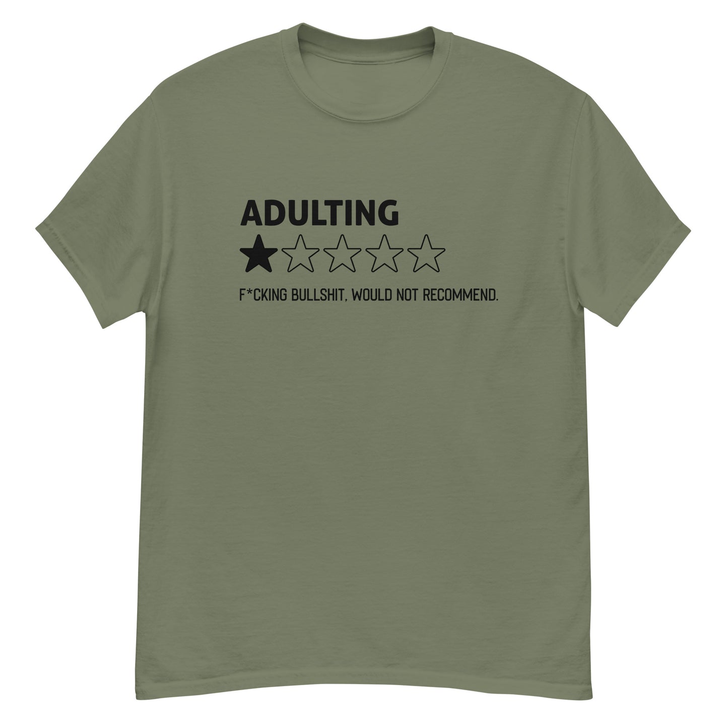 Adulting, Fucking Bullshit, Would Not Recommend - Funny T-Shirt, Irreverent Shirt, Ironic T Shirt, Sarcastic Tee-Shirt, Witty Shirt