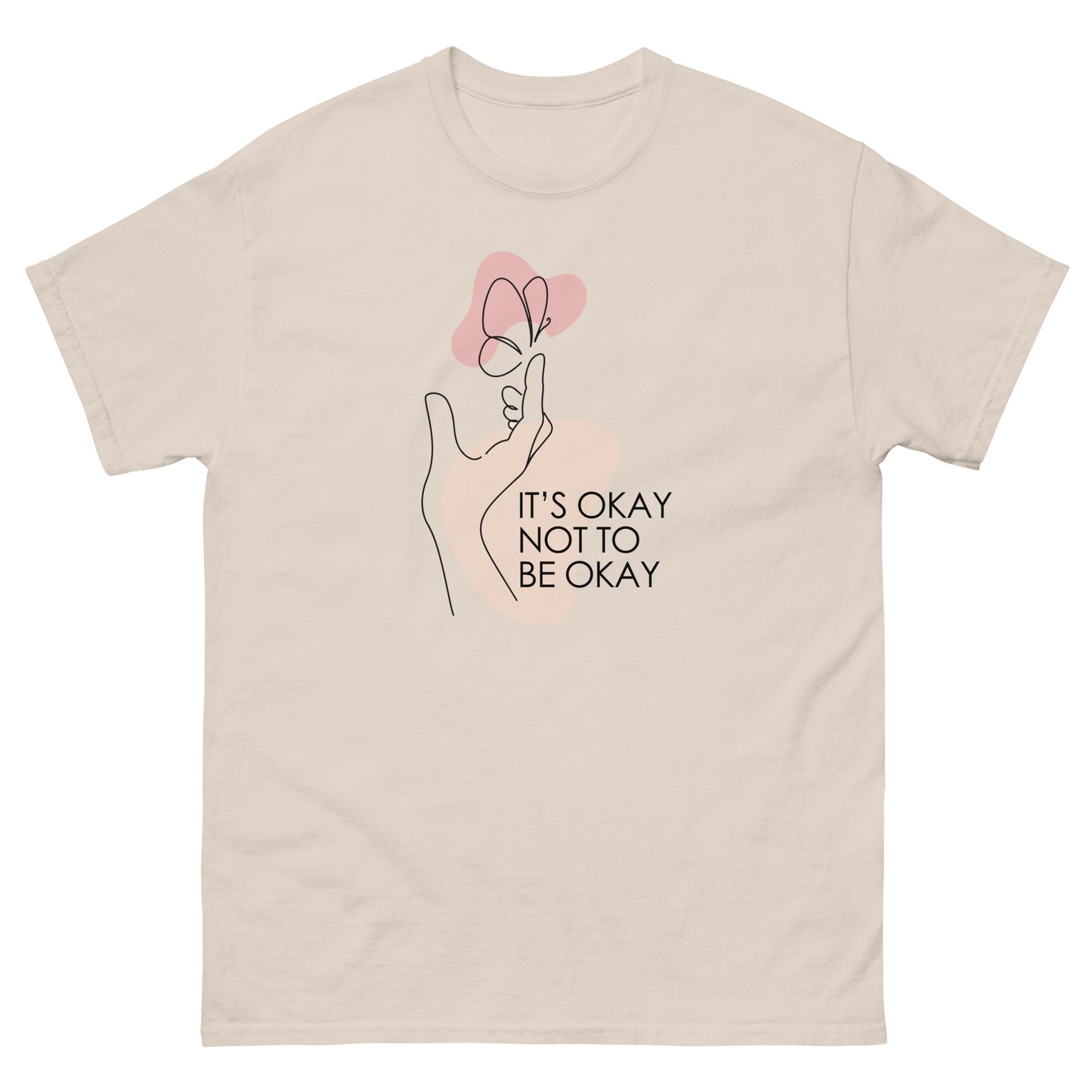 It's OK Not To Be OK - Unisex classic tee