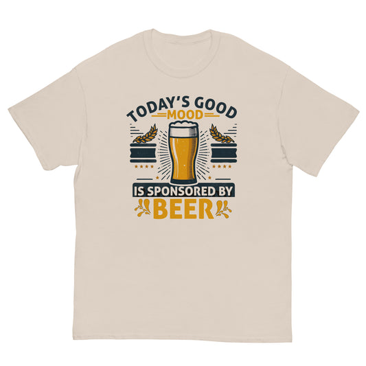 Today's Good Mood Is Sponsored By Beer, Funny T-Shirt, Irreverent Shirt, Ironic T Shirt, Sarcastic Tee-Shirt, Witty Shirt