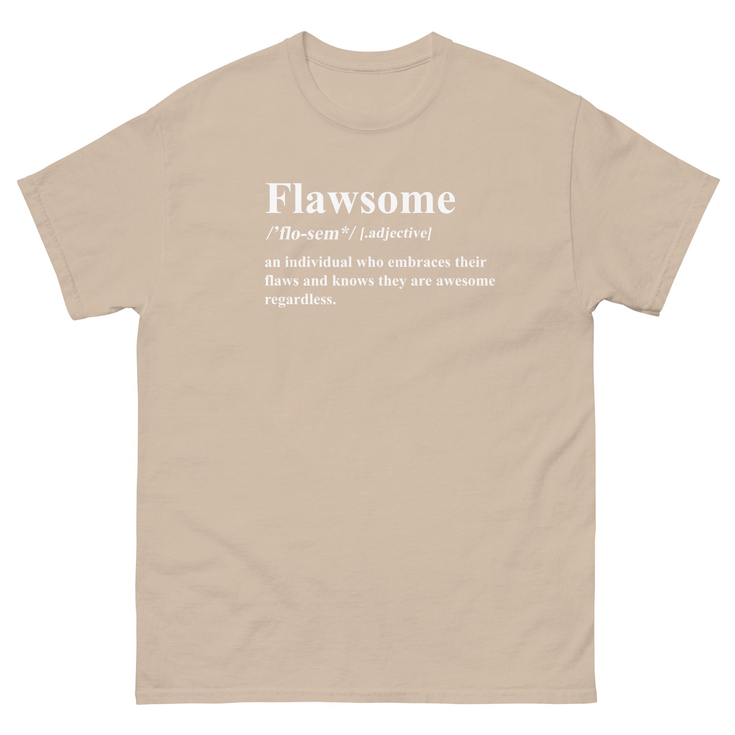 Flawsome, Embrace Flaws, Awesome, Funny T-Shirt, Irreverent Shirt, Ironic T Shirt, Sarcastic Tee-Shirt, Witty Shirt