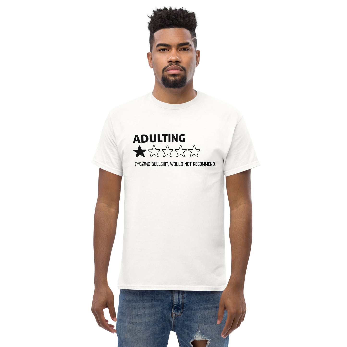 Adulting, Fucking Bullshit, Would Not Recommend - Funny T-Shirt, Irreverent Shirt, Ironic T Shirt, Sarcastic Tee-Shirt, Witty Shirt